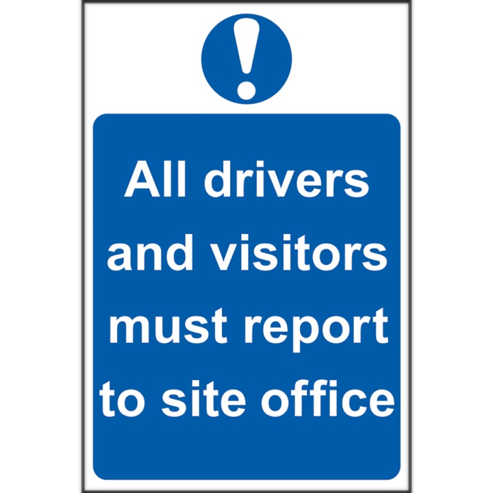 All Drivers And Visitors Sign 200 x 300mm Self Adhesive