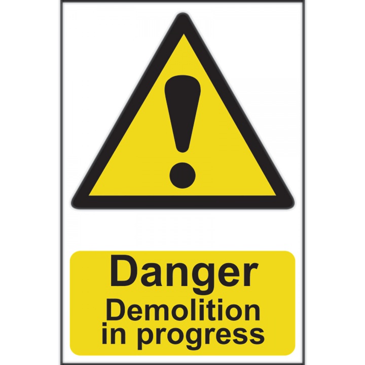 Danger Demolition Sign 200 x 300mm Self Adhesive
