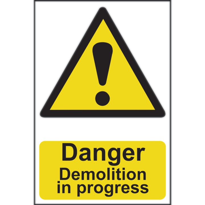 Danger Demolition Sign 200 x 300mm Self Adhesive