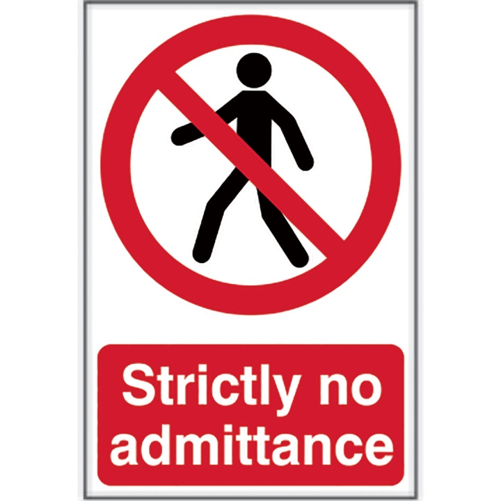 Strictly No Admitance Sign 200 x 300mm Self Adhesive