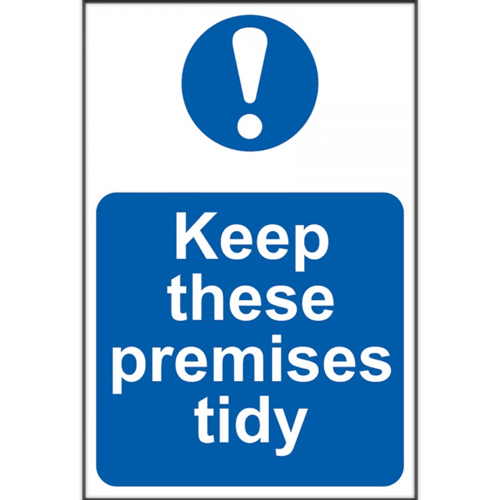 Keep These Premises Tidy Sign 200 x 300mm
