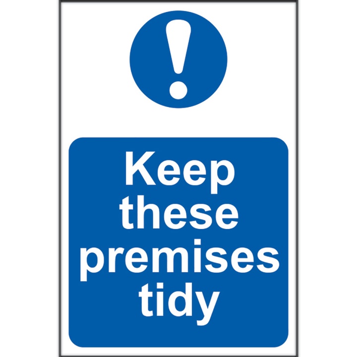 Keep These Premises Tidy Sign 200 x 300mm