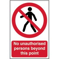 No Unauthorised Persons Sign 200 x 300mm Self Adhesive