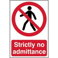 Strictly No Admitance Sign 200 x 300mm Self Adhesive