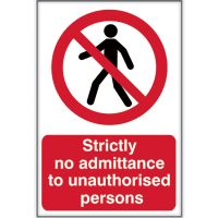 Strictly No Admitance Sign 400 x 600mm