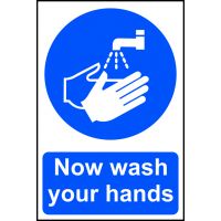 Now Wash Your Hands Sign 200 x 300mm