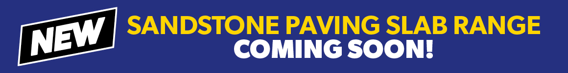 New Sandstone Paving Slab Range Coming Soon! New Sandstone Paving Slab Range Coming Soon!