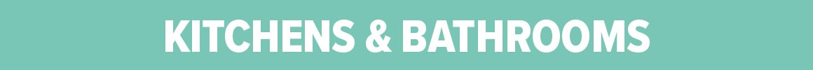 Kitchen & Bathroom Deals